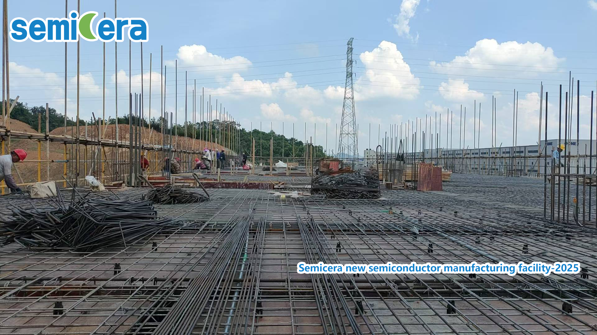 Semicera new semiconductor manufacturing facility under construction -2025_Semicera